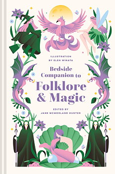 Bedside Companion : Folklore & Magic 