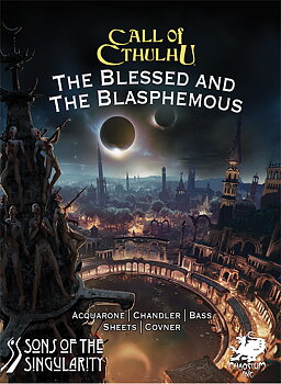 Call of Cthulhu: The Blessed and the Blasphemous