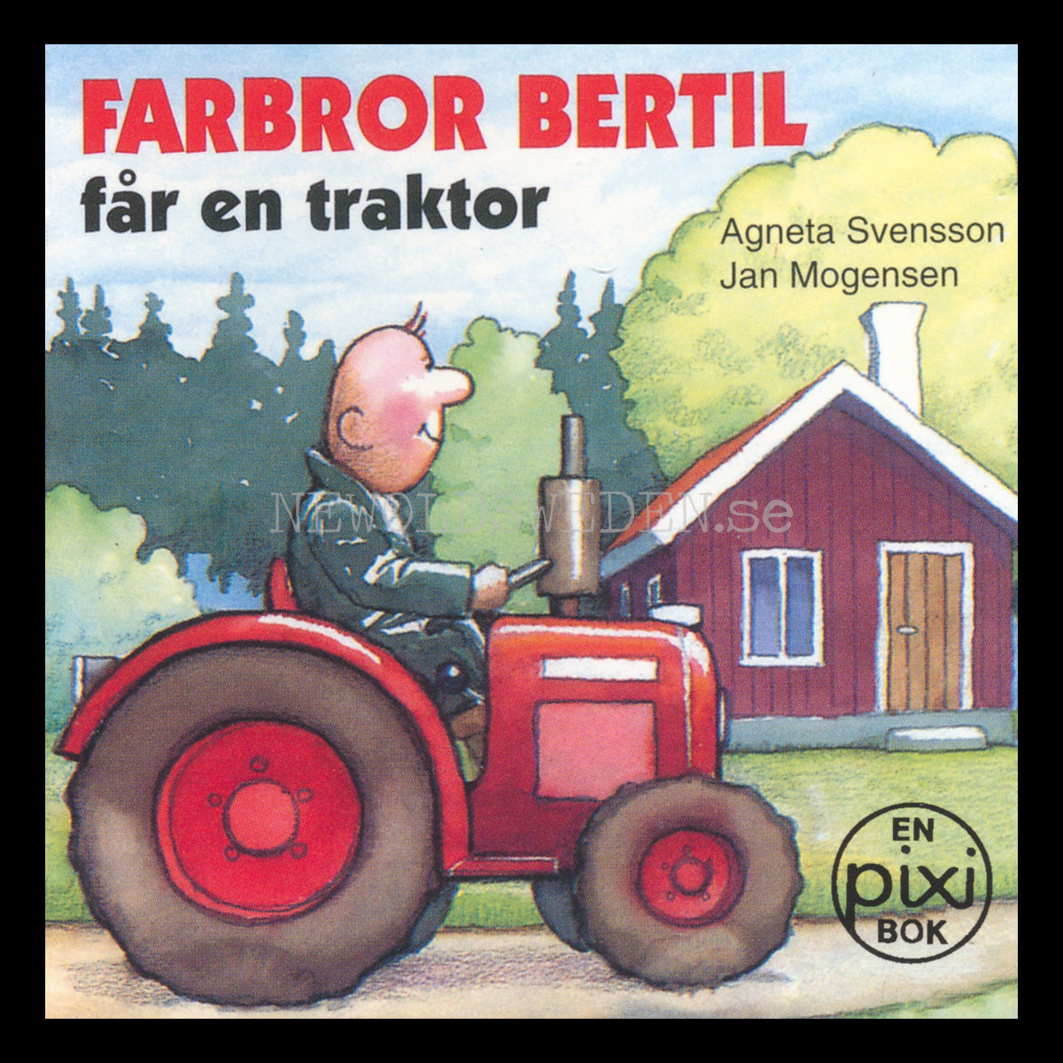 FARBROR BERTIL får en traktor - 1990-tal - PIXIBOK 70 år med pixi - Limited Edition