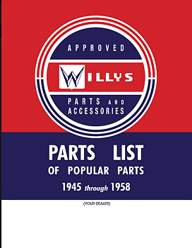 1945 - 1958 Willys Parts List of Popular Parts & Accessories Catalog