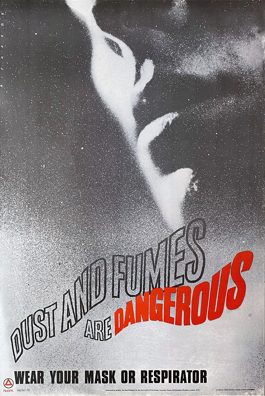 DUST AND FUMES ARE DANGEORUS