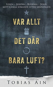 Var allt det där bara luft - Tobias Ain