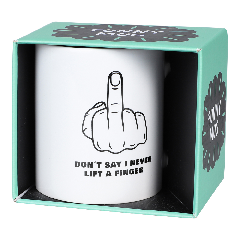 Funny Mug - Dont say I never lift a finger - 3