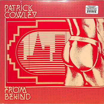Patrick Cowley - From Behind / Dark Entries