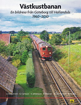 Västkustbanan – En bildresa från Göteborg till Hallandsås
