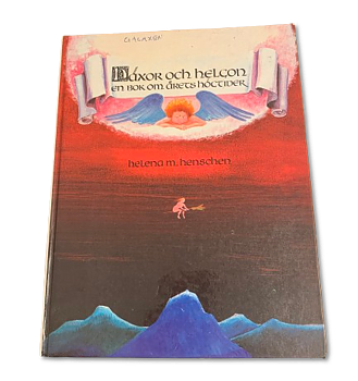 Häxor och helgon - En bok om årets högtider