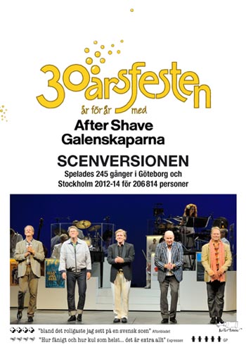 30-Årsfesten - År För År Med After Shave Galenskaparna - Scenversionen