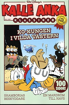 Kalle Anka Klassiker nr 6 2025, Ko-Kungen i Vilda Västern, 100-sidor!