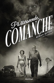 Comanche , På återseende