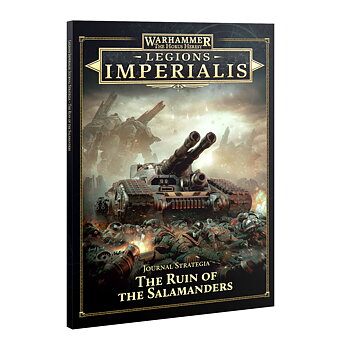 Legions Imperialis: Journal Strategia – The Ruin of the Salamanders (ENG)