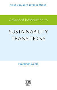  Advanced Introduction to Sustainability Transitions