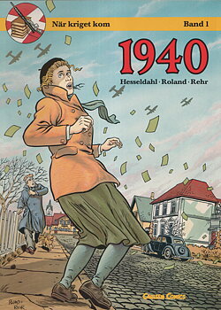 När kriget kom 1, 1940
