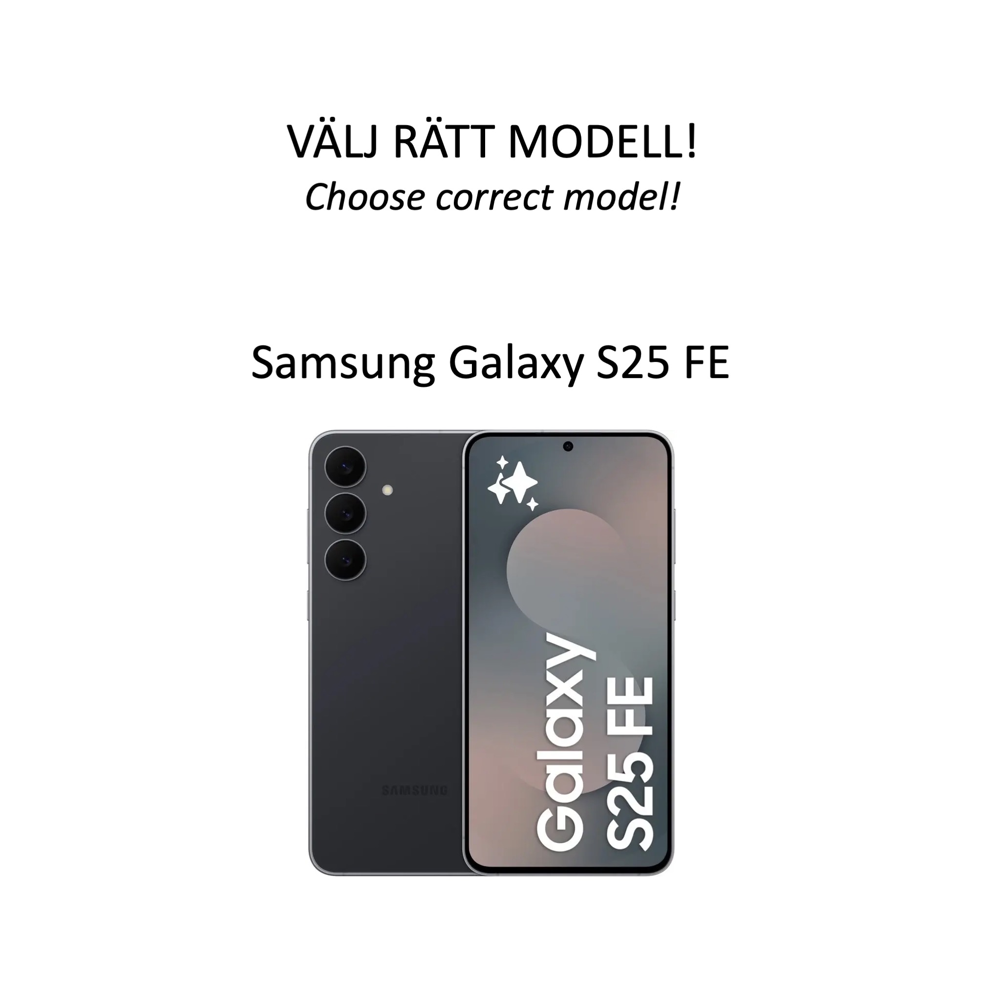 Samsung Galaxy S25 FE skal mobilskal silikon / TPU - VÄLJ: - 2