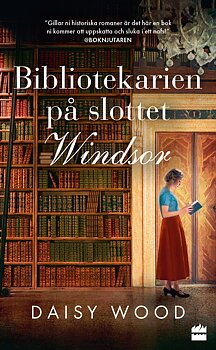 Daisy Wood : Bibliotekarien på slottet Windsor - omslagsbild pocket