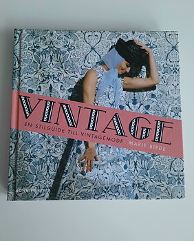 Boken VINTAGE en stilguide till vintagemode av Marie Birde, secondhand