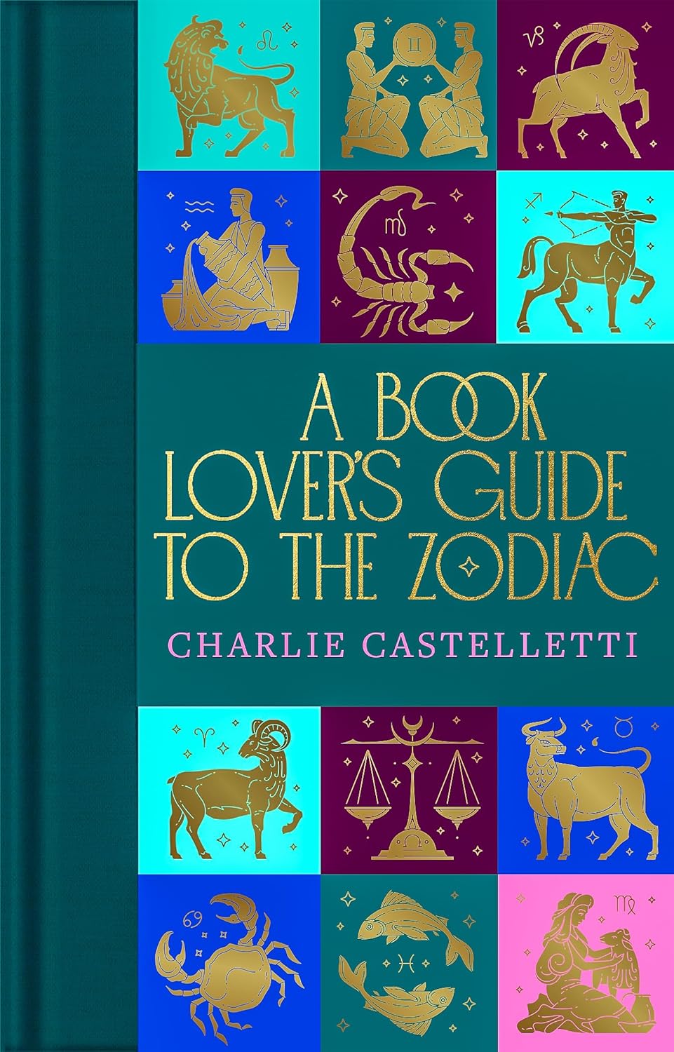 Book Lover's Guide to the Zodiac - Macmillan Collector's Library