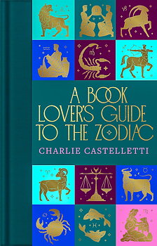 Book Lover's Guide to the Zodiac - Macmillan Collector's Library