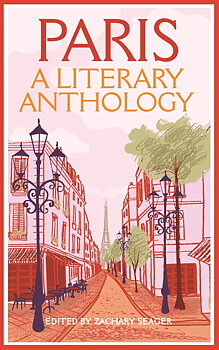 Paris : A Literary Anthology - Macmillan Collector's Library