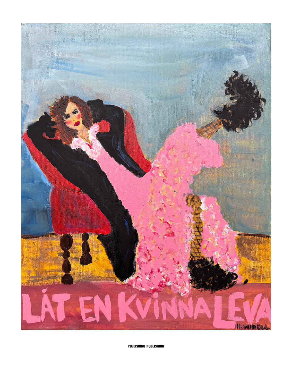 PUBLISHING Låt En Kvinna Leva