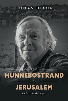Från Hunnebostrand till Jerusalem och tillbaka igen - Tomas Dixon