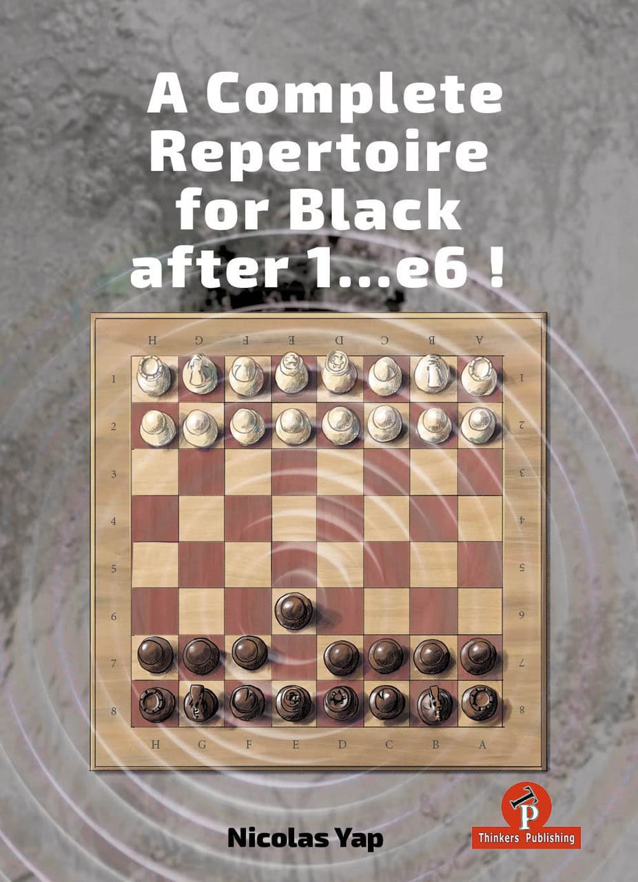 A Complete Repertoire for Black after 1...e6! - Hårdpärm