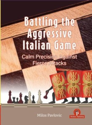 Battling the Aggressive Italian Game - Hårdpärm