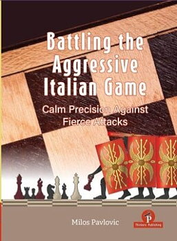 Battling the Aggressive Italian Game - Hårdpärm