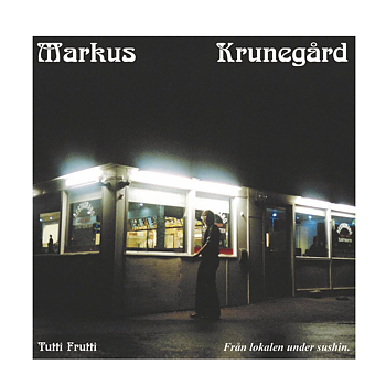 Markus Krunegård - Tutti Frutti (CD) Signed!