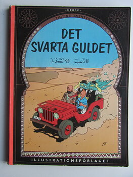 Tintin 06 Det svarta guldet 1:a uppl. Vg-
