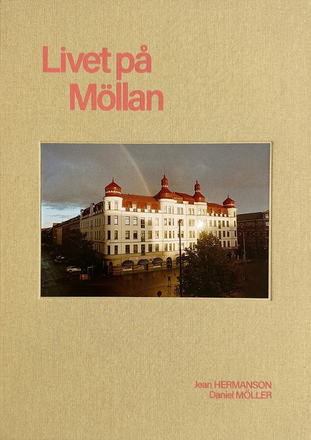 Jean Hermanson - Livet på Möllan