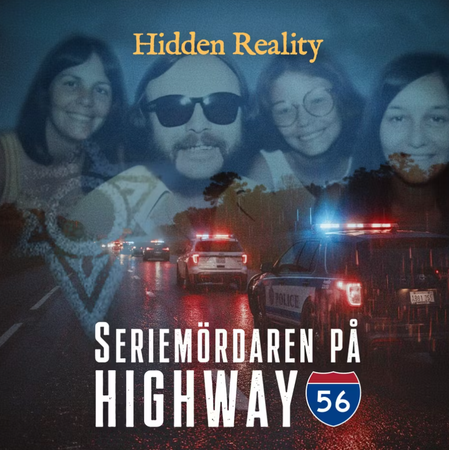 Seriemördaren på Highway 56 - Hidden Reality