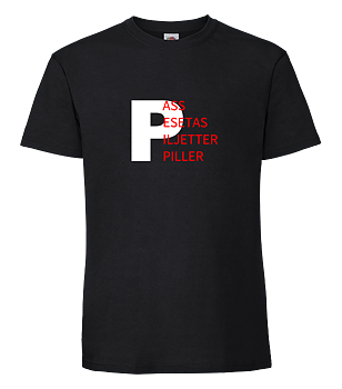 Pass Pesetas Piljetter Ppiller T-Shirt