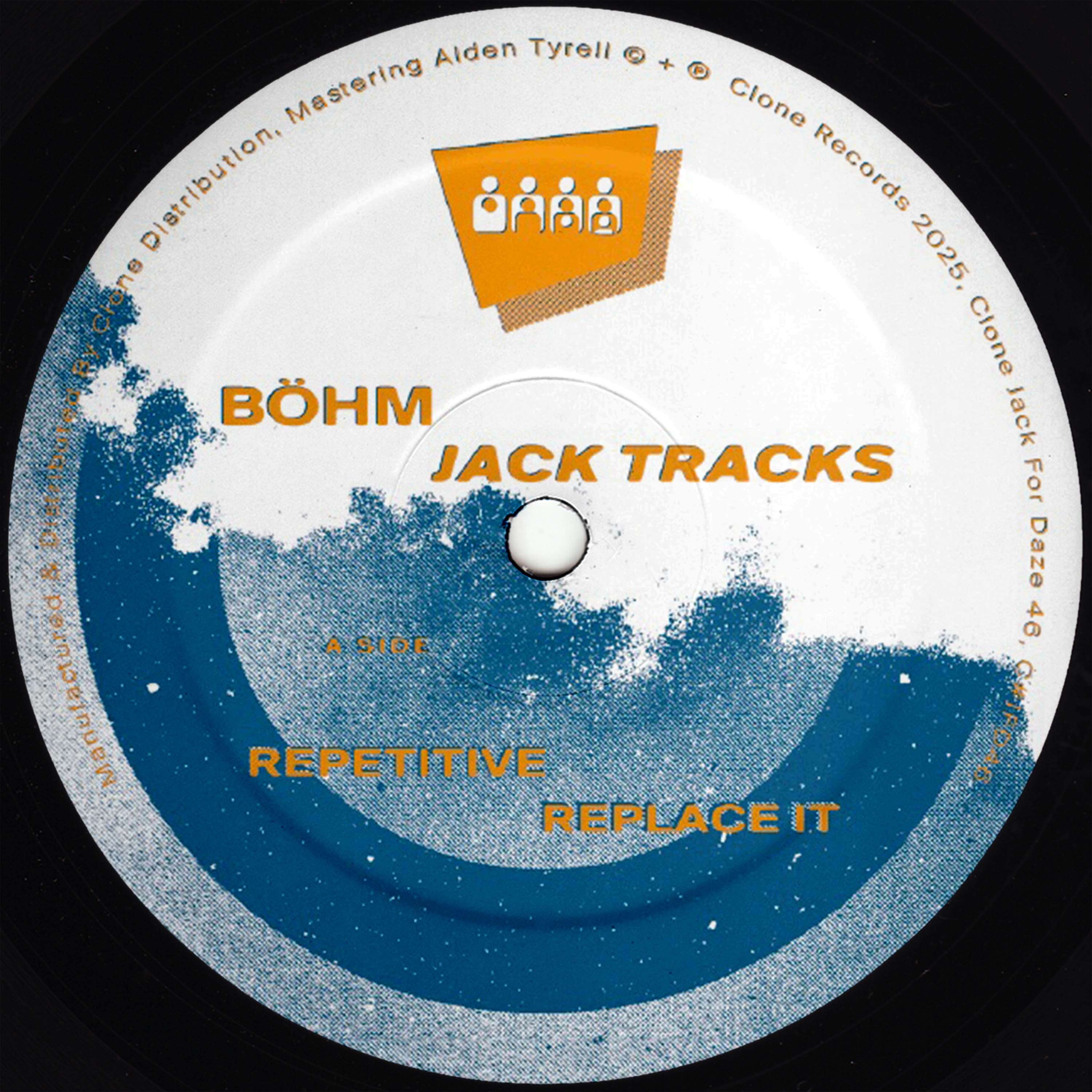 Böhm - Jack Tracks / Clone Jack For Daze