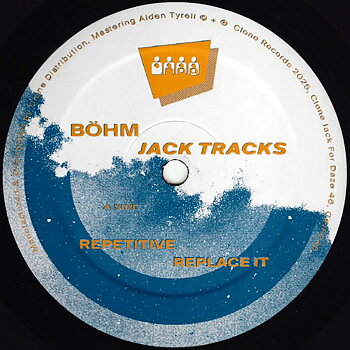 Böhm - Jack Tracks / Clone Jack For Daze