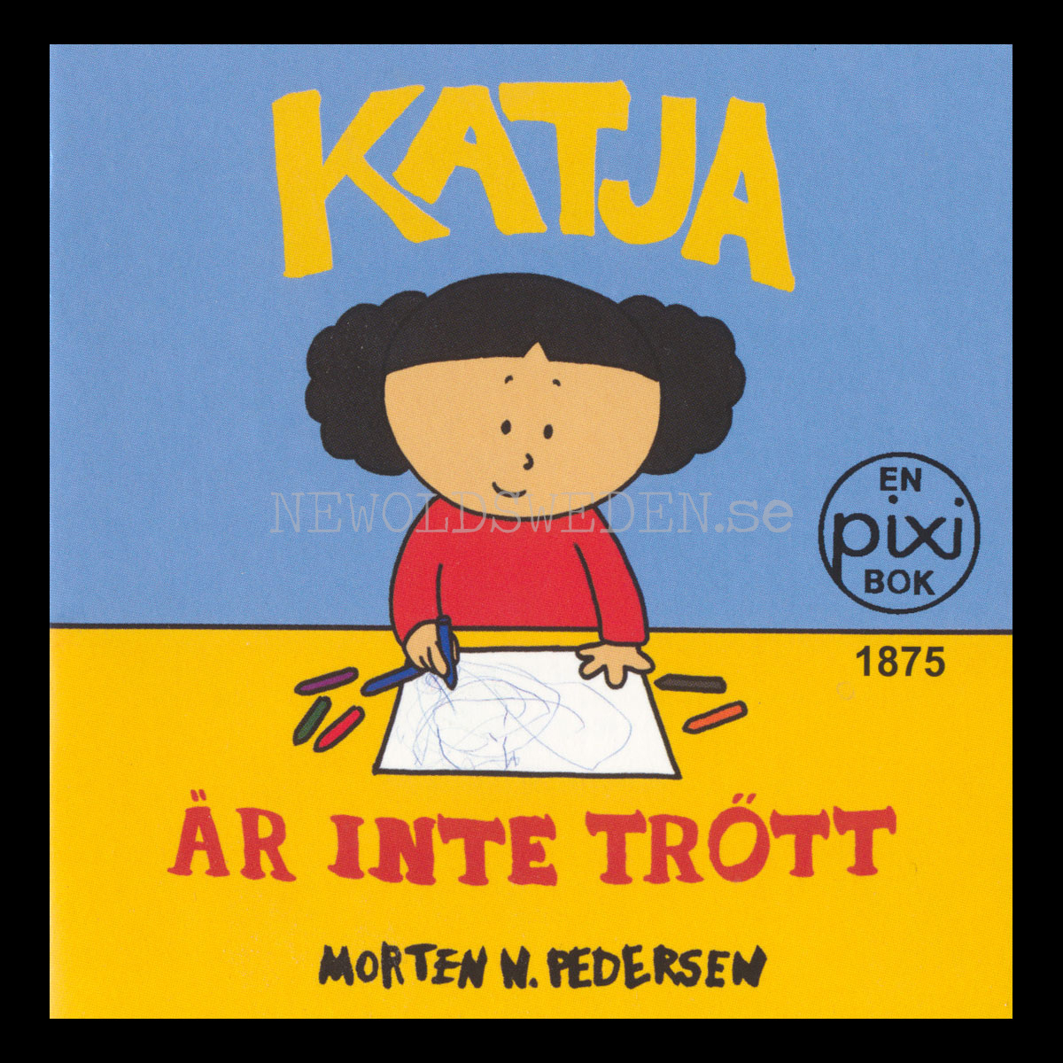 KATJA ÄR INTE TRÖTT PIXI-BOK 1875 - P14