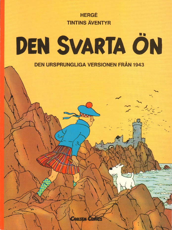 Tintin nr 25 Den svarta ön, den ursprungliga versionen från 1943, förlagsnytt exemplar!