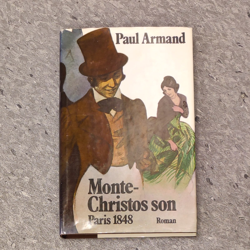  Monte- Christos son Paris 1848 av Paul Armand 