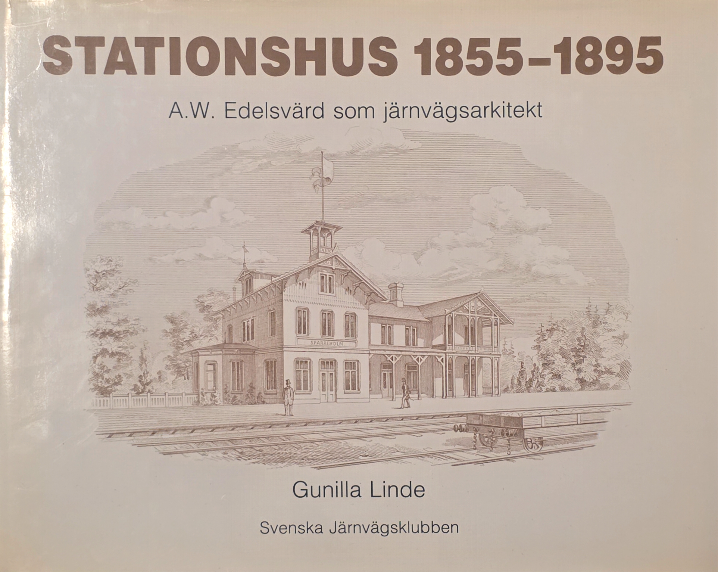 Brukt bok:  Stationshus 1855-1895 (svensk)