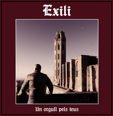 Exili - Un Orgull Pels Teus - LP + Fanzine