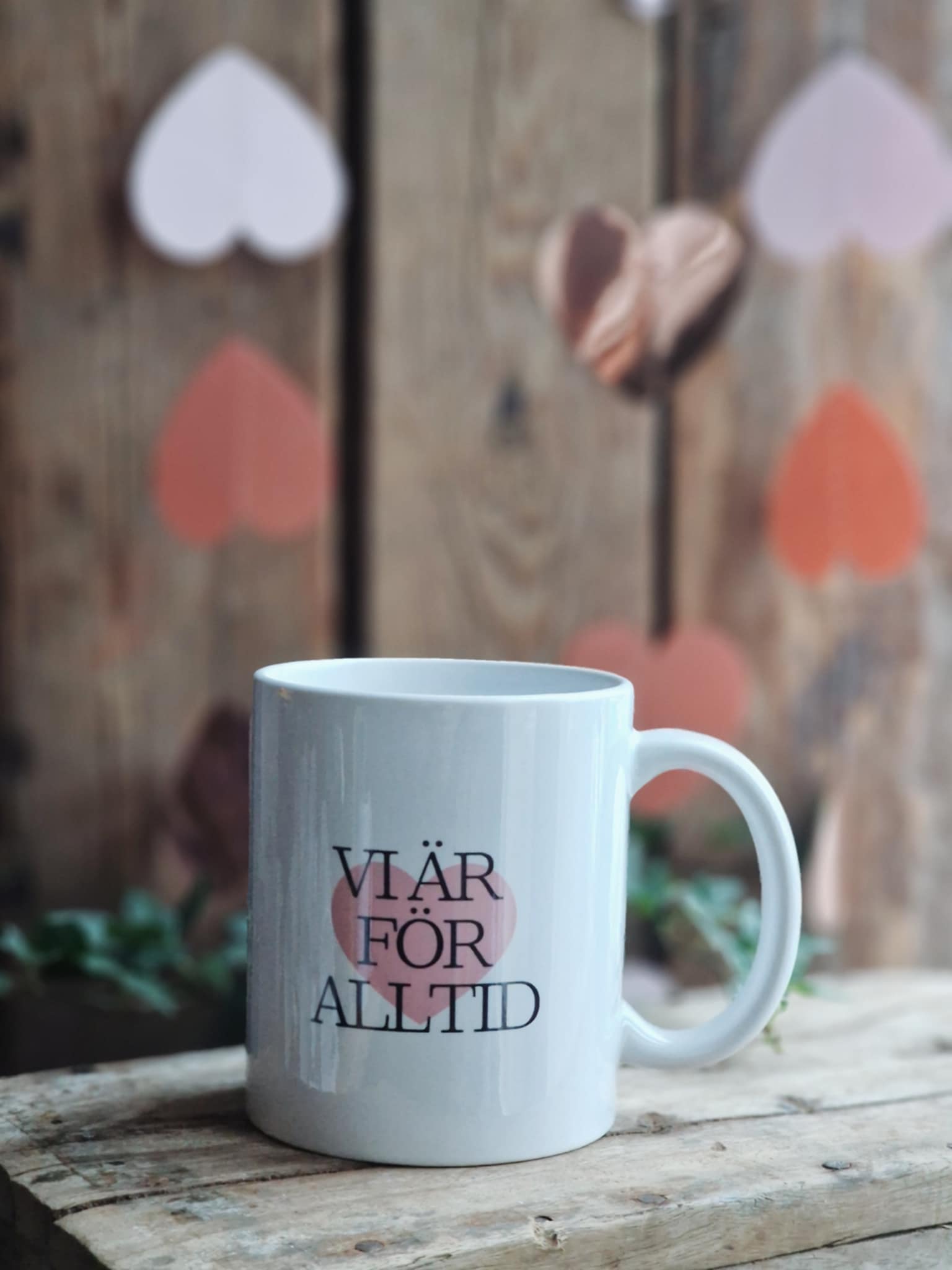 Mugg  "Vi är för alltid"