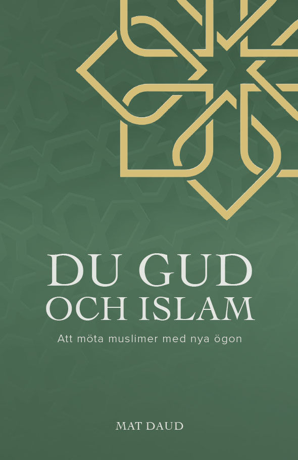 Du Gud och islam - Mat Daud