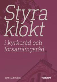Styra klokt i kyrkoråd och församlingsråd - Hanna Nyberg