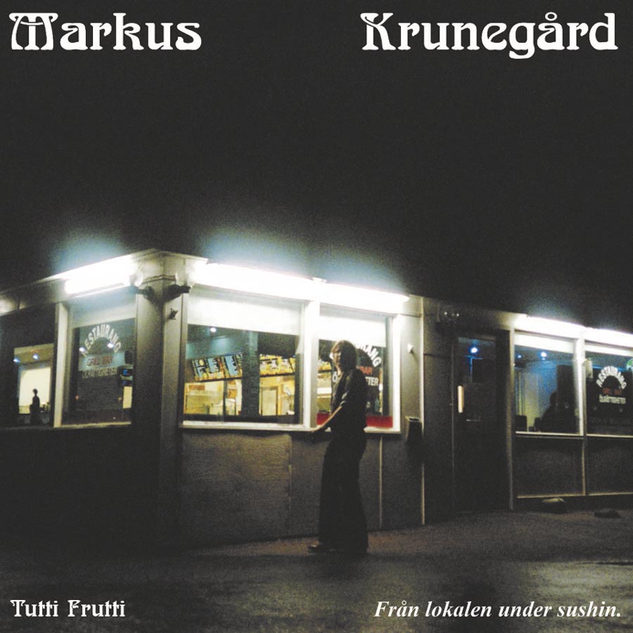 Markus Krunegård - Tutti Frutti (LP Grön Vinyl) Signerad!