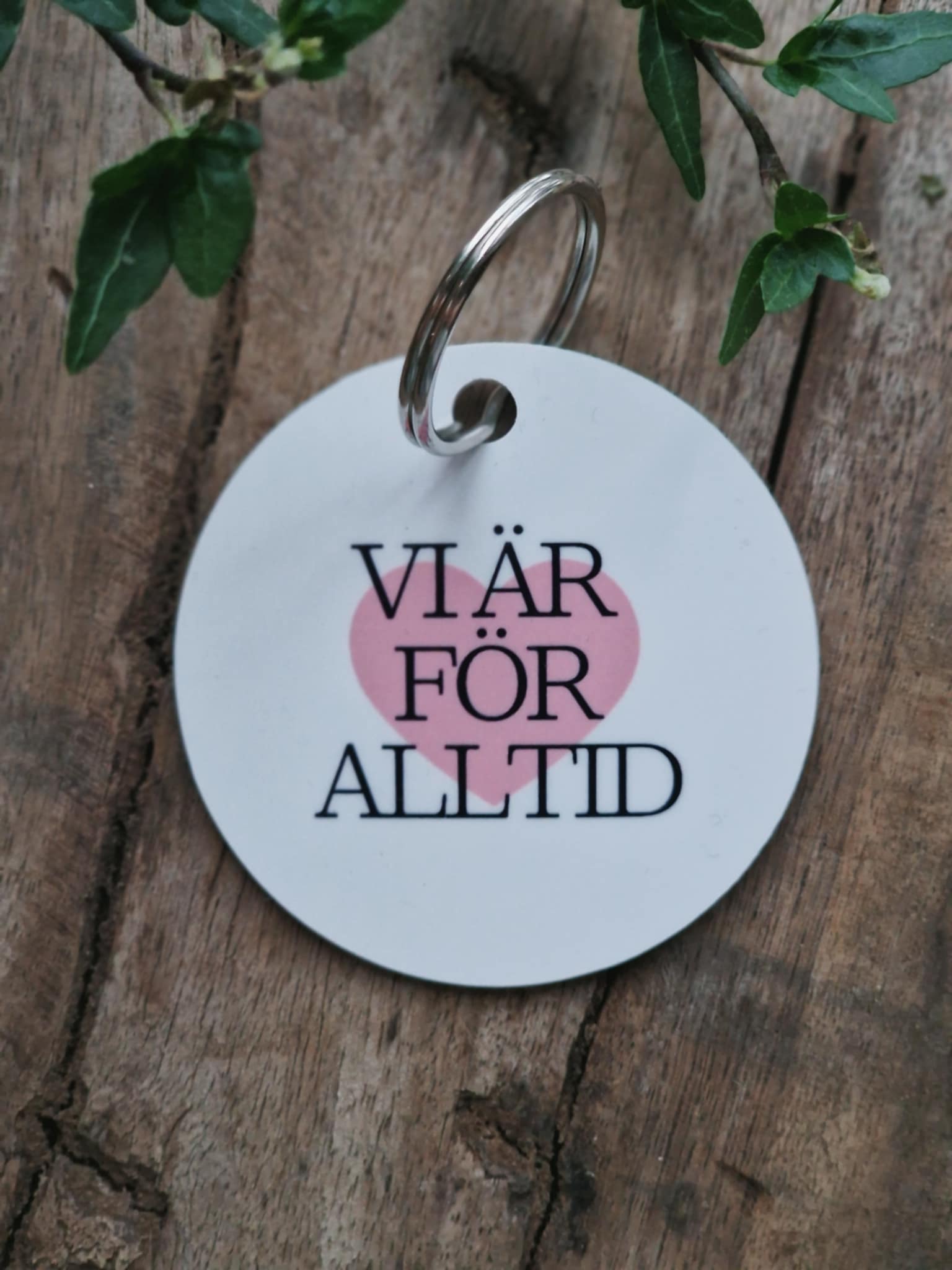 Nyckelring  "Vi är för alltid"