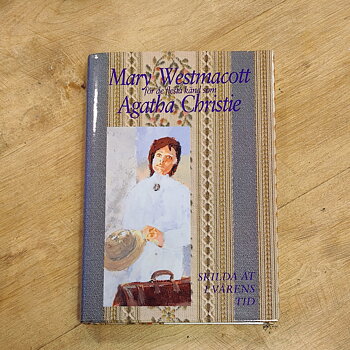  Skilda åt i vårens tid av MARY WESTMACOTT (Christie, Agatha)