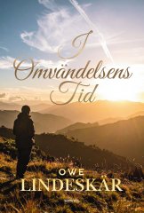 I omvändelsens tid - Owe Lindeskär