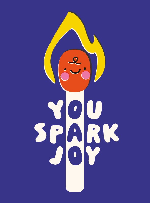 You Spark Joy, Greeting Card