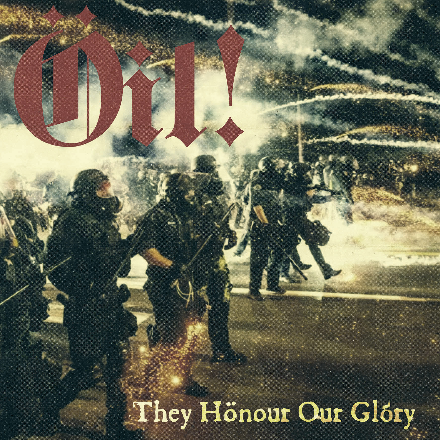 Oil! - They Honour Our Glory - 10a