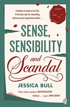 Jessica Bull : Sense, Sensibility and Scandal