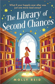 Molly Reid : Library of Second Chances